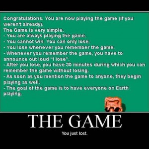 You lost The Game