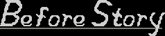Before Story Title 32 Bit