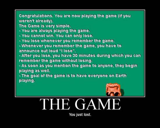 You lost The Game